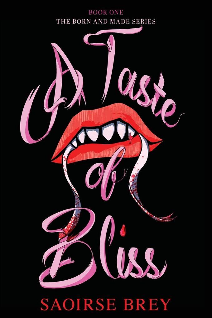 A Taste of Bliss