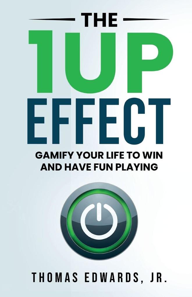 The 1up Effect