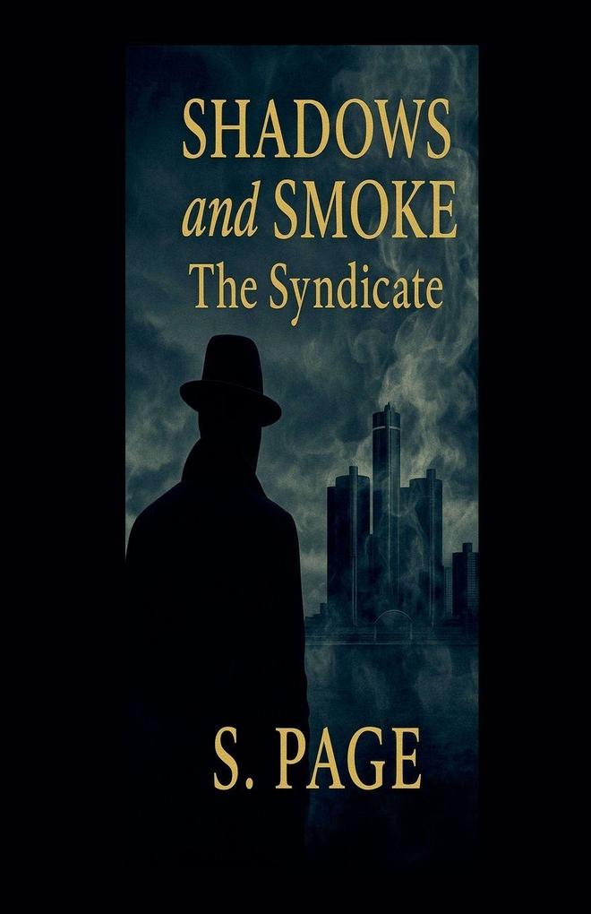 Shadows and Smoke