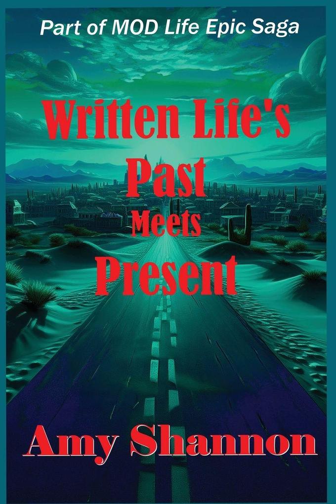 Written Life's Past Meets Present