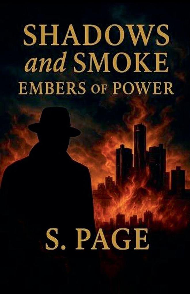 Shadows and Smoke