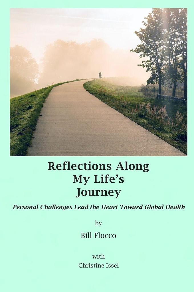 Reflections Along My Life's Journey