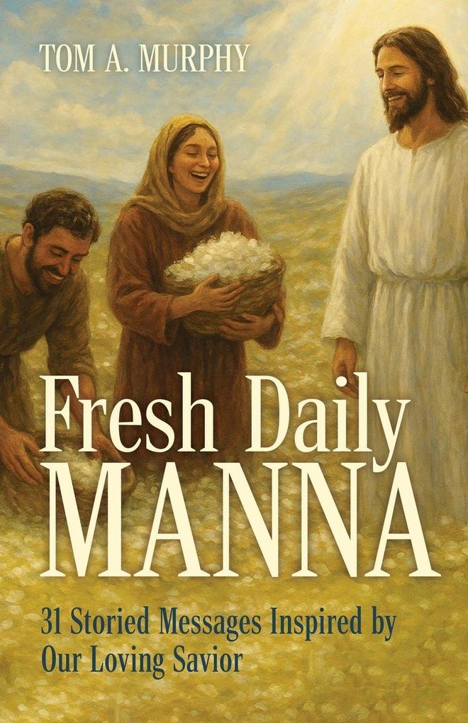 Fresh Daily Manna