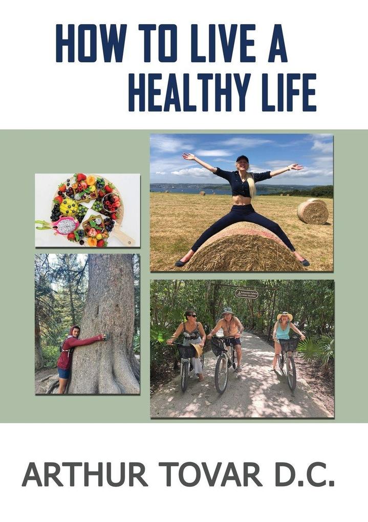 How to live a healthy life