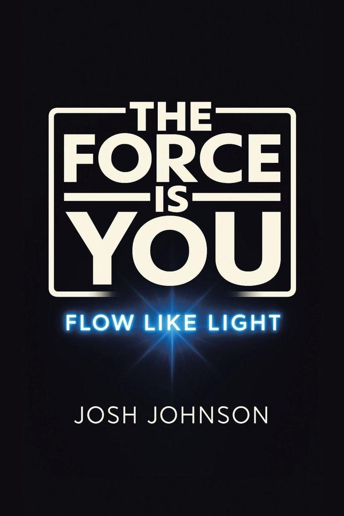 The Force is You