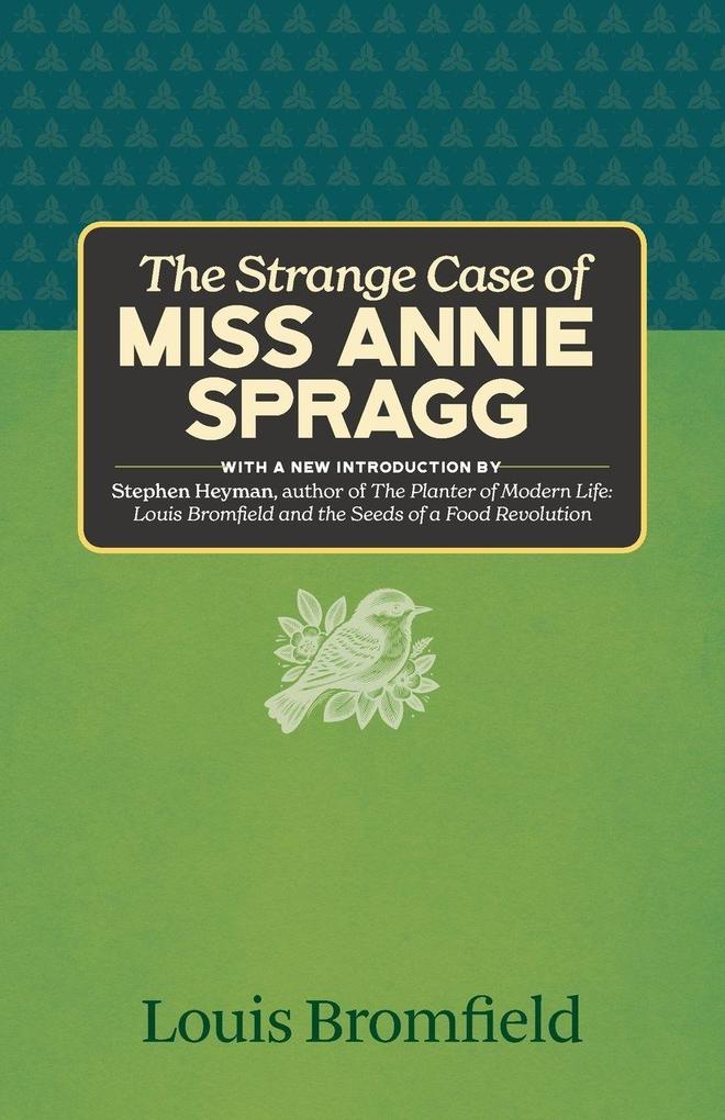 The Strange Case of Miss Annie Spragg