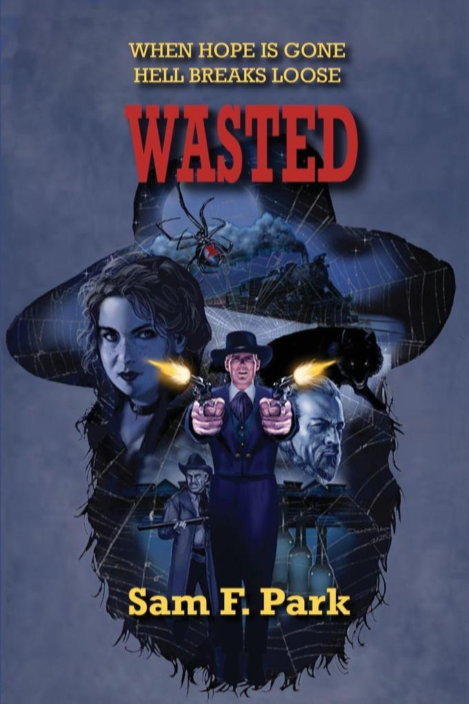 Wasted