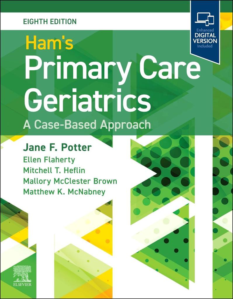 Ham''s Primary Care Geriatrics: A Case-Based Approach