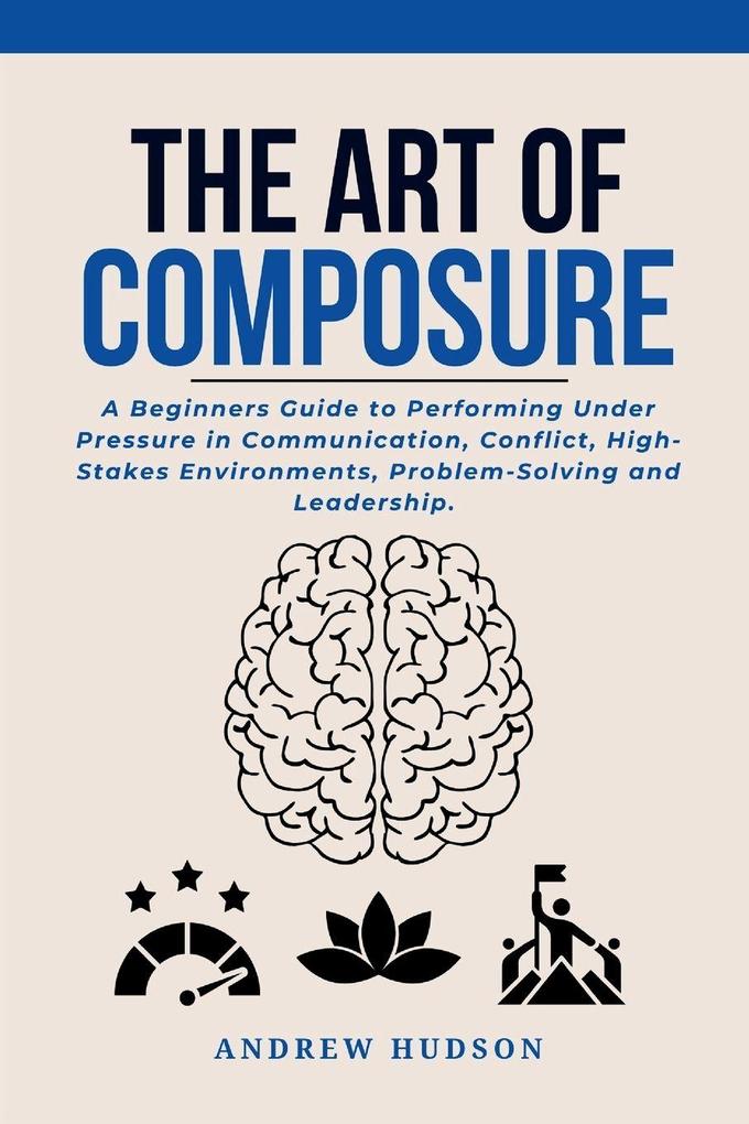 The Art of Composure