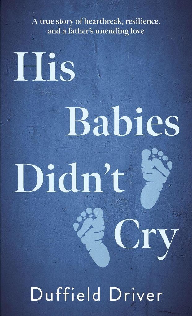 His Babies Didn't Cry