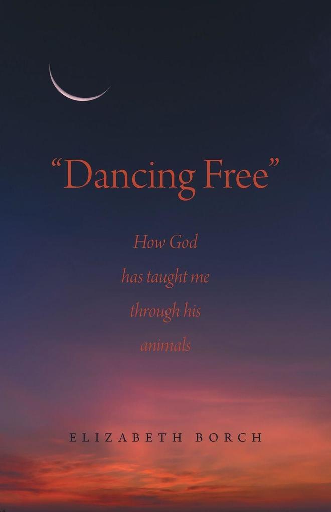 'Dancing Free'