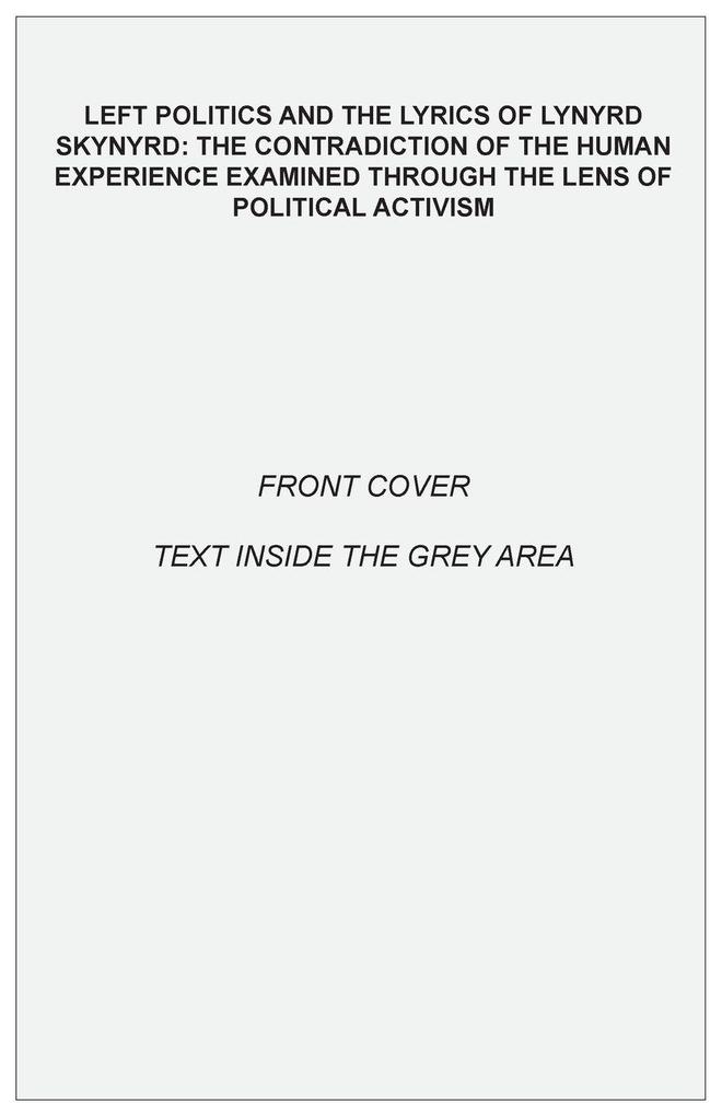 Left Politics and the Lyrics of Lynyrd Skynyrd