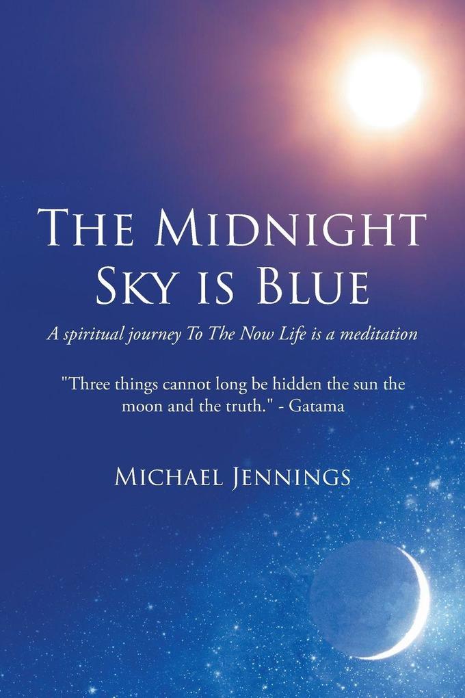 The Midnight Sky is Blue