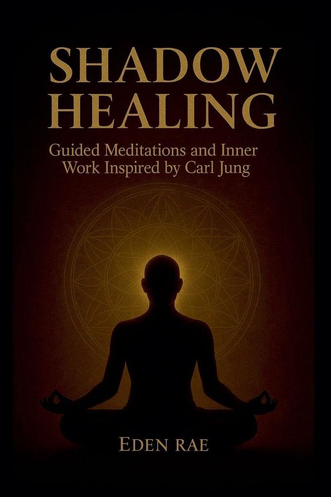 Shadow Healing
