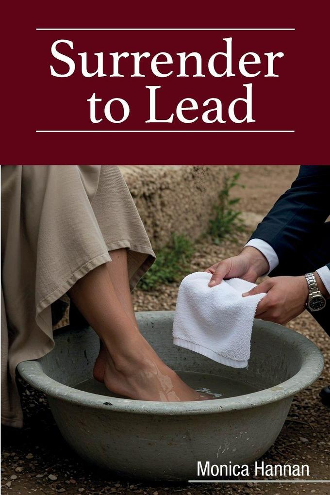 Surrender to Lead