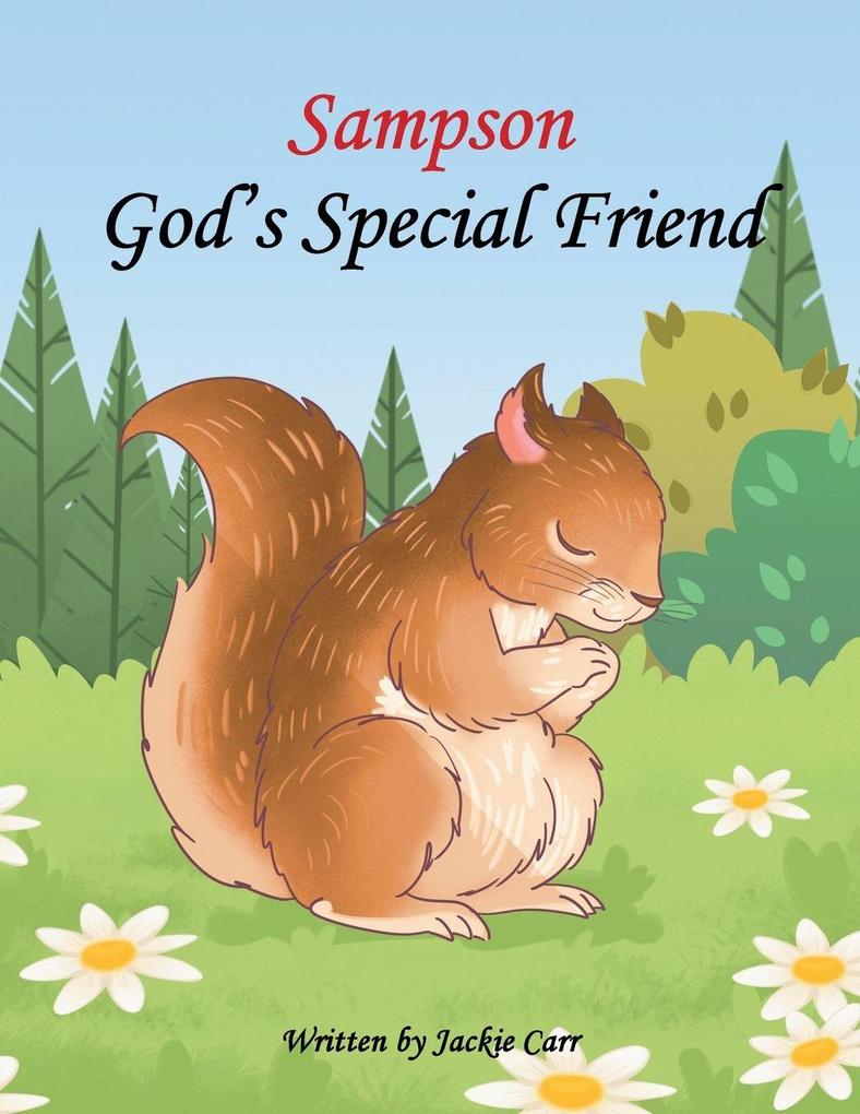 Sampson God's Special Friend