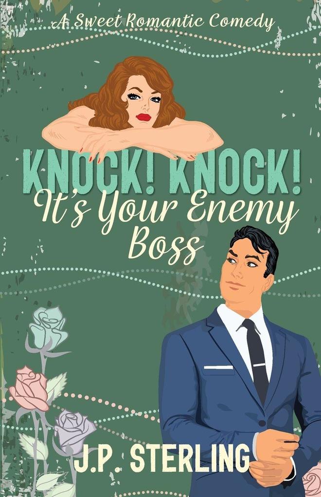 Knock! Knock! It's Your Enemy Boss