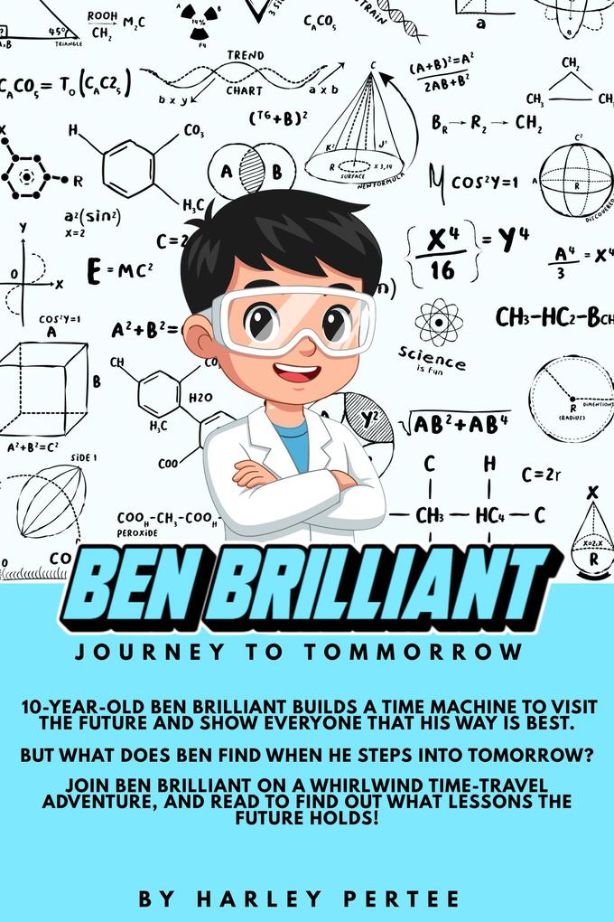 Ben Brilliant: Journey To Tomorrow