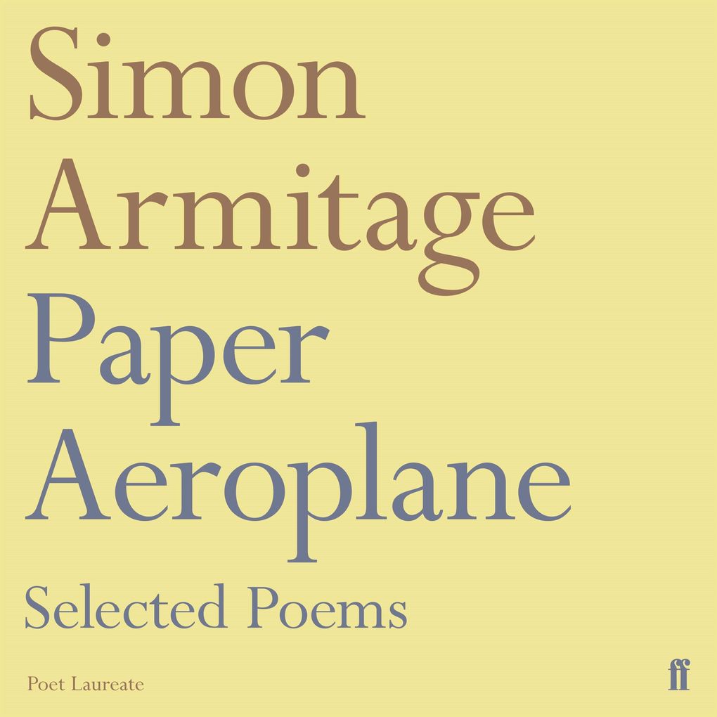 Paper Aeroplane: Selected Poems 19892014