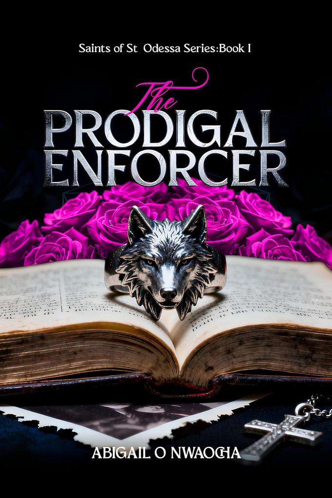 The Prodigal Enforcer (Saints of St. Odessa #1)