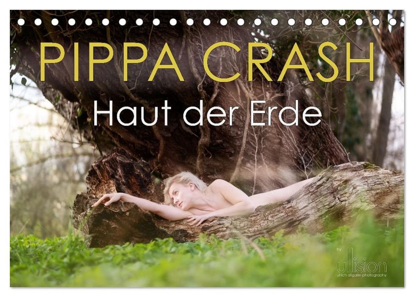 PIPPA CRASH - Haut der Erde (Tischkalender 2026 DIN A5 quer) CALVENDO Monatskalender