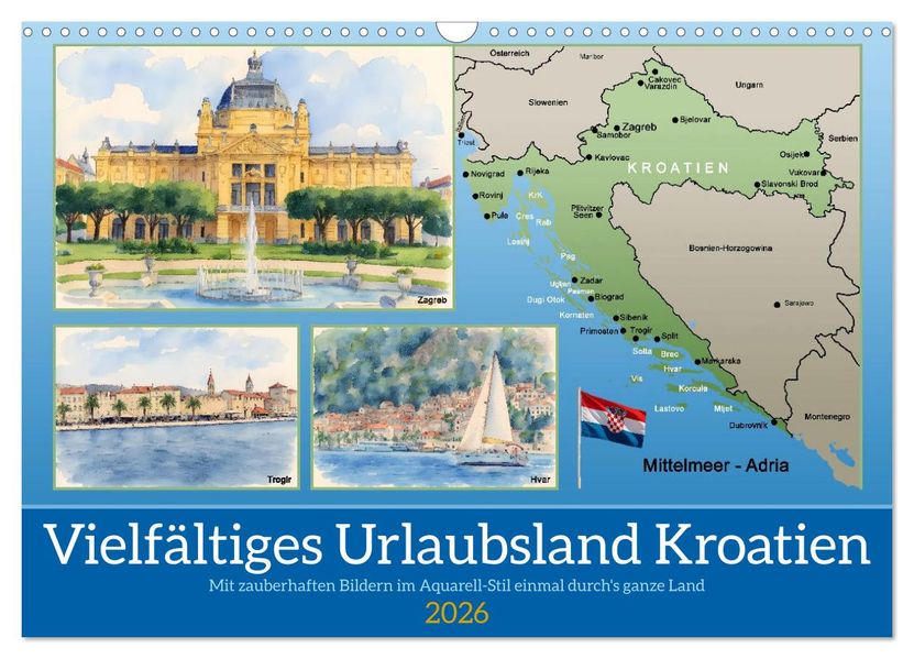 Vielfältiges Urlaubsland Kroatien (Wandkalender 2026 DIN A3 quer) CALVENDO Monatskalender