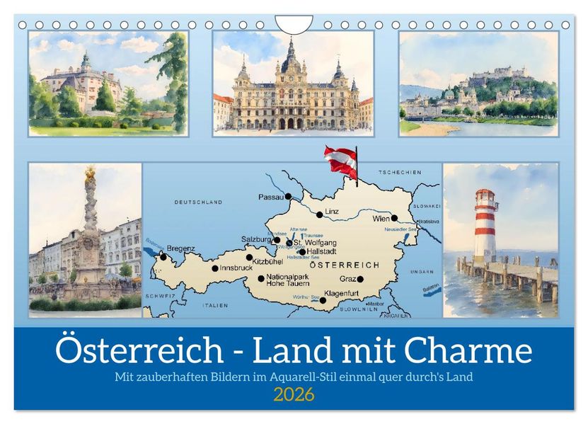 Österreich - Land mit Charme (Wandkalender 2026 DIN A4 quer) CALVENDO Monatskalender