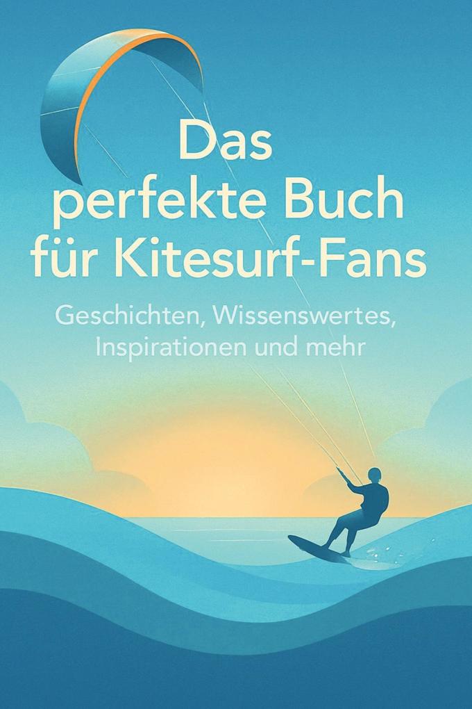 Das perfekte Buch für Kitesurf-Fans