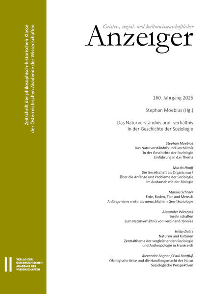 Geistes- sozial- und kulturwissenschaftlicher Anzeiger Zeitschrift der philosophisch-historischen Klasse der Österreichischen Akademie der Wissenschaften 160. Jahrgang (2025)