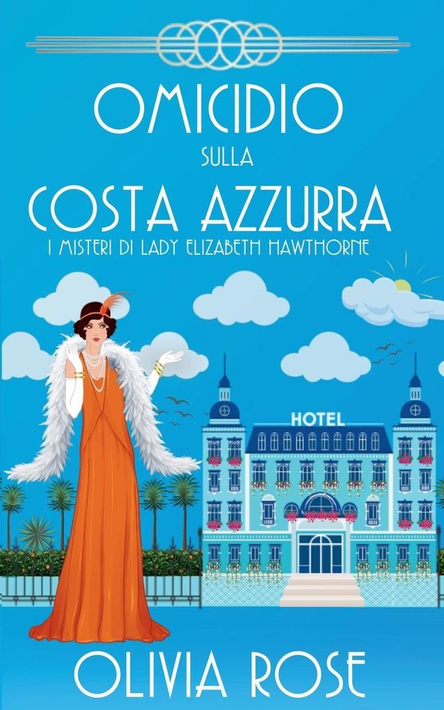 OMICIDIO SULLA COSTA AZZURRA
