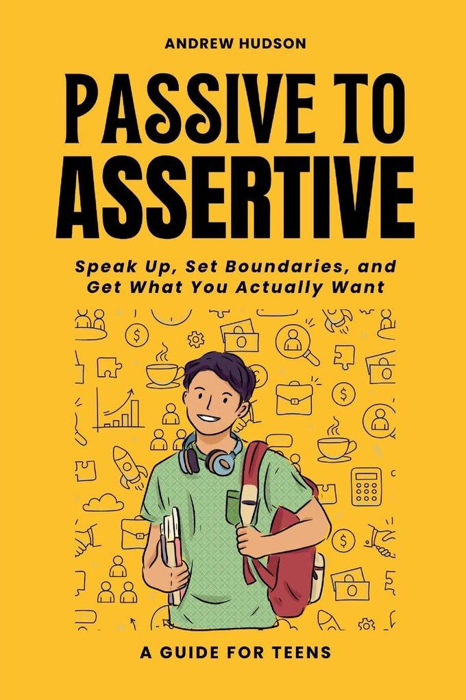Passive to Assertive