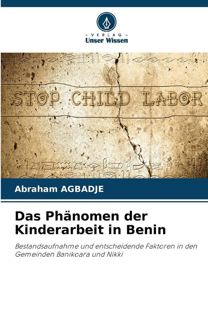 Das Phänomen der Kinderarbeit in Benin