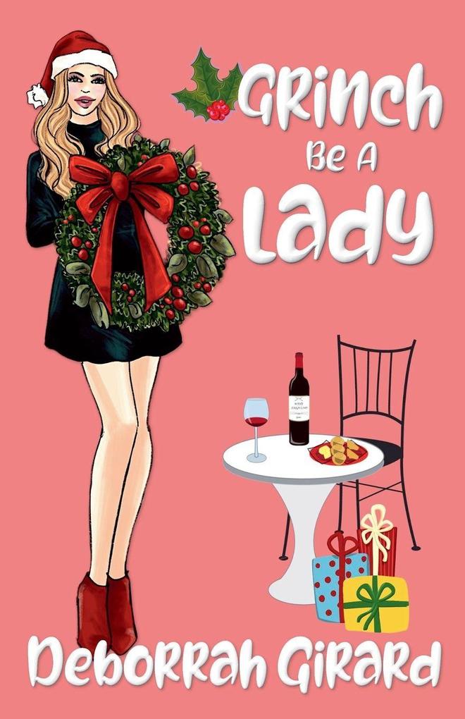 Grinch Be A Lady