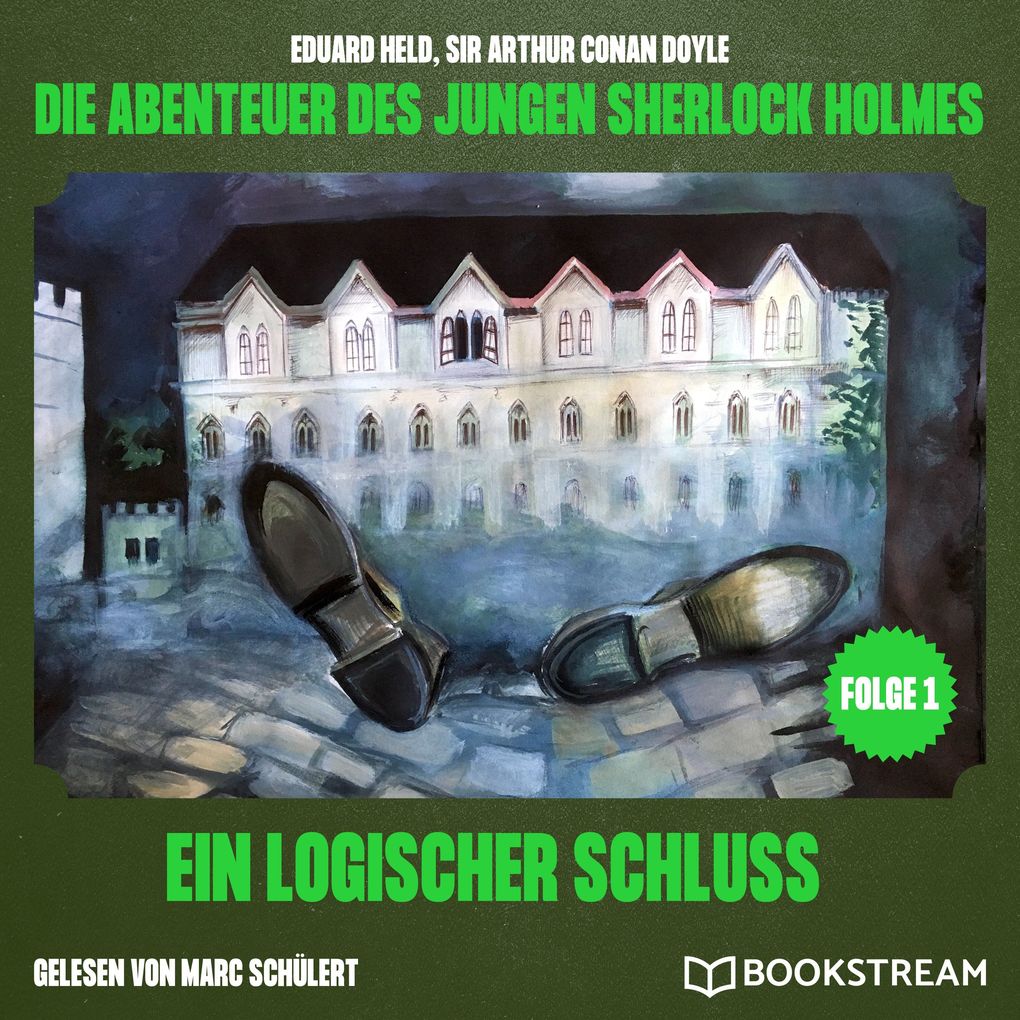 Ein logischer Schluss (Die Abenteuer des jungen Sherlock Holmes Folge 1)
