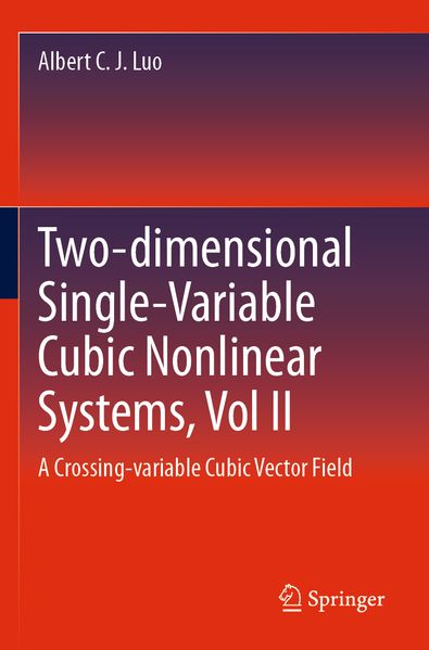 Two-dimensional Single-Variable Cubic Nonlinear Systems Vol II