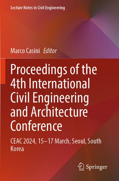 Proceedings of the 4th International Civil Engineering and Architecture Conference