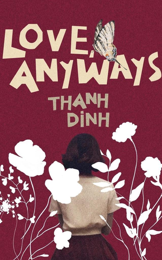 Love Anyways