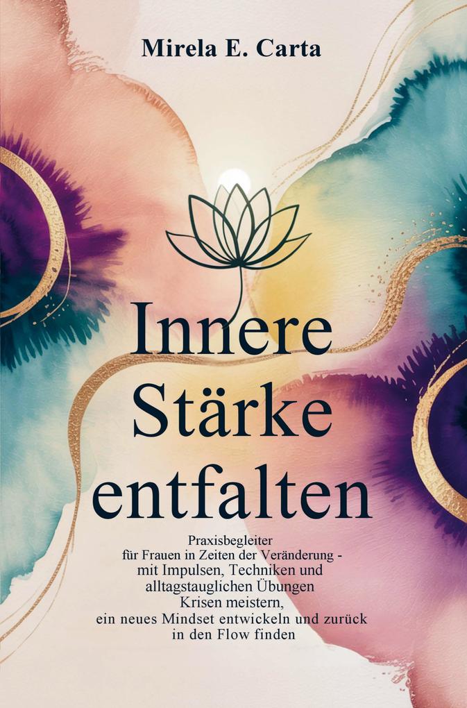 Innere Stärke entfalten