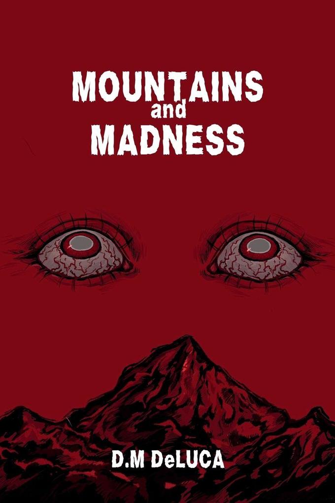 Mountains and Madness