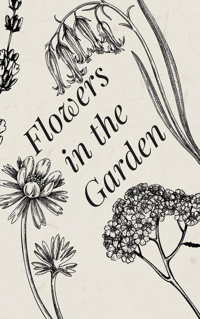 Flowers in the Garden