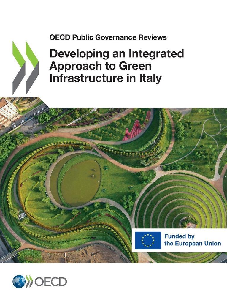 Developing an Integrated Approach to Green Infrastructure in Italy