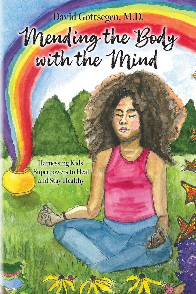 Mending the Body with the Mind