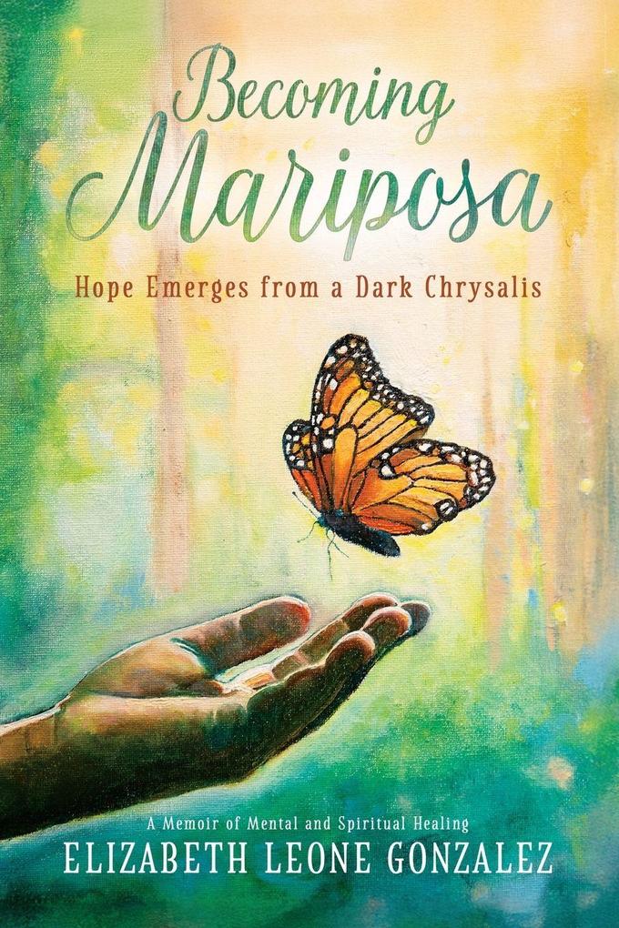 Becoming Mariposa