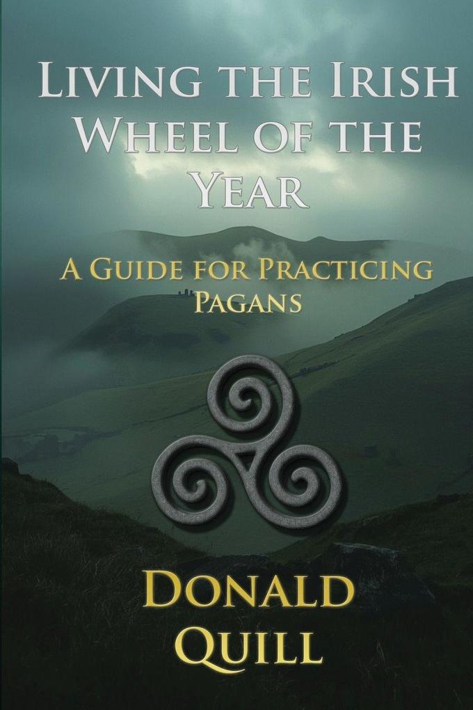Living the Irish Wheel of the Year