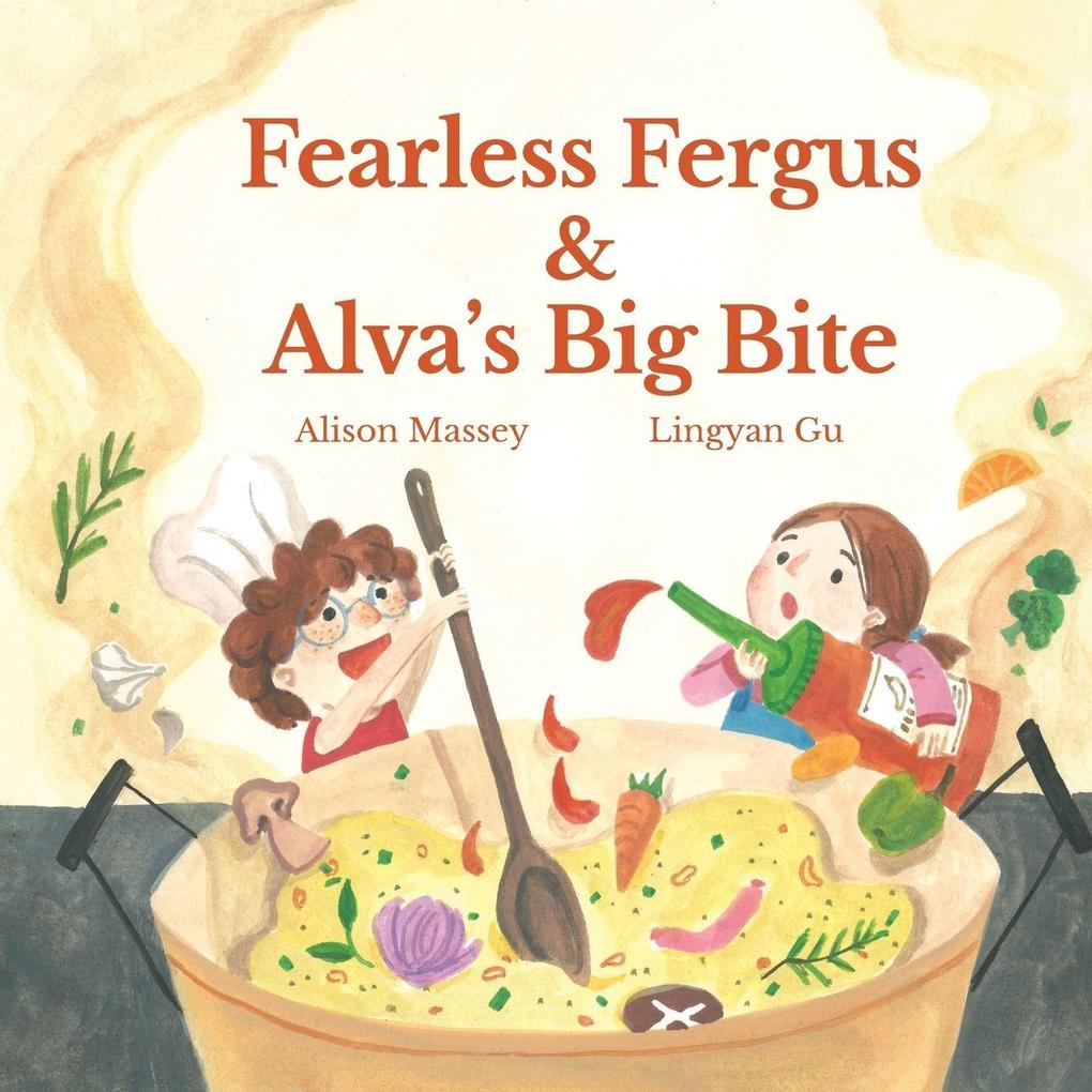 Fearless Fergus and Alva's Big Bite