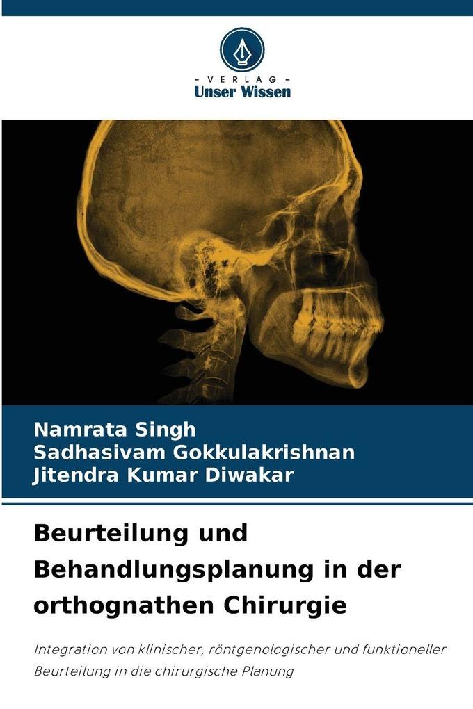 Beurteilung und Behandlungsplanung in der orthognathen Chirurgie