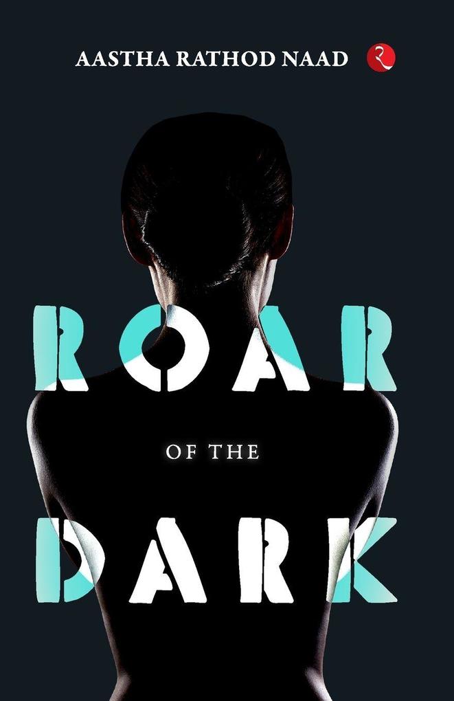 Roar of the Dark