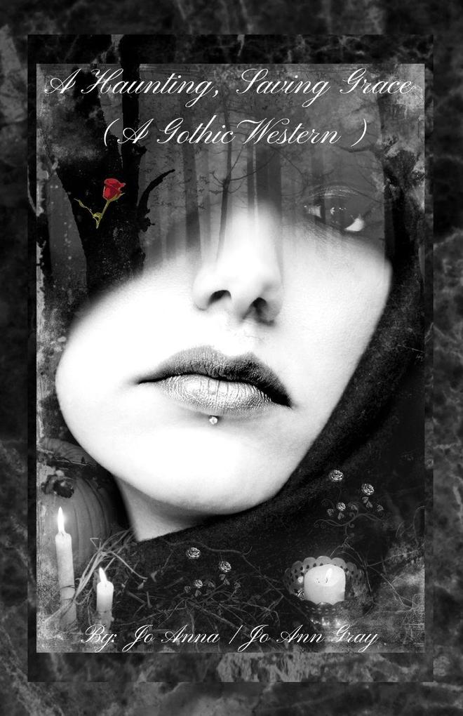 A Haunting Saving Grace (A Gothic Western)