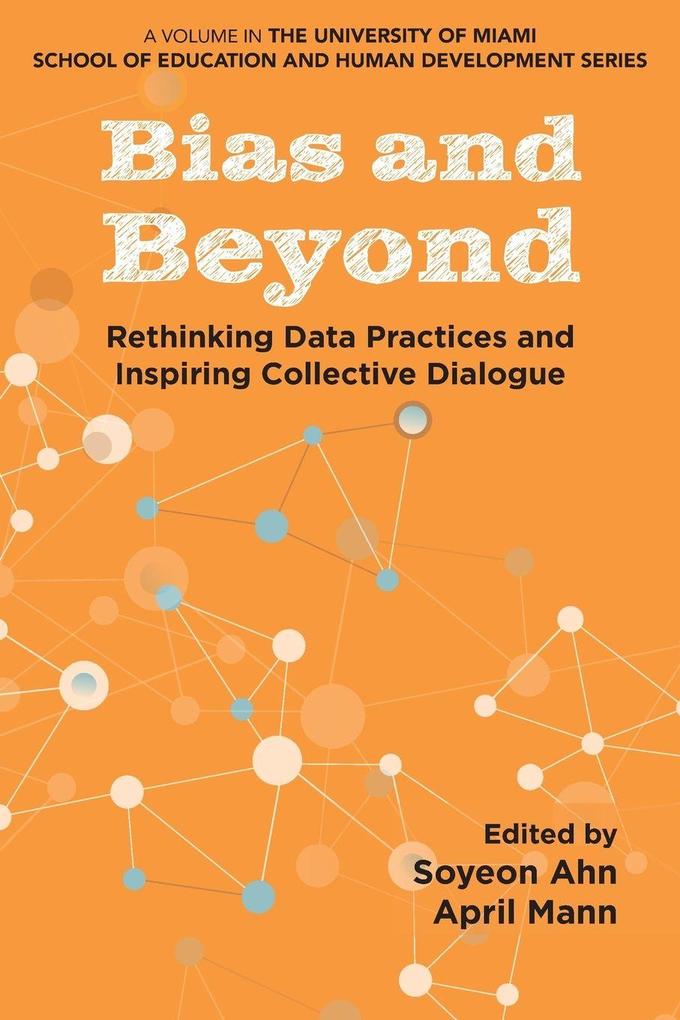 Bias and Beyond