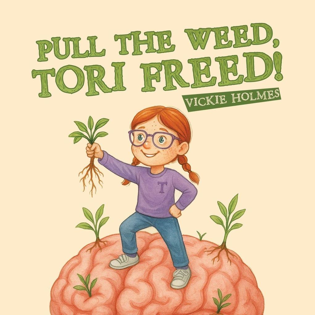 Pull the Weed Tori Freed!